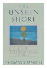 9780807010181-0807010189-The Unseen Shore: Memories of a Christian Science Childhood