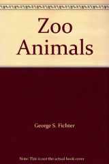 9780307240194-0307240193-Zoo Animals