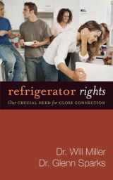 9780744195903-074419590X-Refrigerator Rights: Our Crucial Need for Close Connection