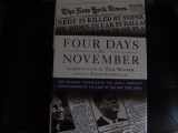9780312321611-0312321619-Four Days in November: The Original Coverage of the John F. Kennedy Assassination