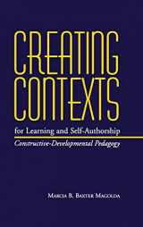 9780826513434-0826513433-Creating Contexts for Learning and Self-Authorship: Constructive-Developmental Pedagogy (Vanderbilt Issues in Higher Education)