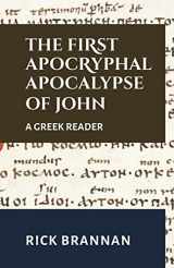 9781977659491-1977659497-The First Apocryphal Apocalypse of John: A Greek Reader (Appian Way Greek Readers)