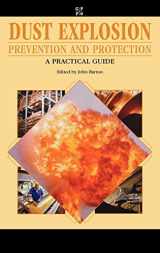 9780750675192-0750675195-Dust Explosion Prevention and Protection: A Practical Guide