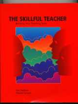 9781886822061-1886822069-The Skillful Teacher: Building Your Teaching Skills