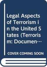9780379214277-037921427X-Legal Aspects of Terrorism in the United States (Terrorism: Documents of International and Local Control, Second Series)