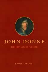 9780226789637-0226789632-John Donne, Body and Soul