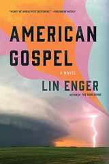 9781517912741-1517912741-American Gospel: A Novel