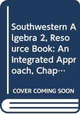 9780538665148-0538665149-Southwestern Algebra 2, Resource Book: An Integrated Approach, Chapter 13