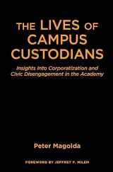 9781620364598-162036459X-The Lives of Campus Custodians