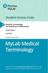 9780135745281-0135745284-Medical Terminology for Healthcare Professionals -- MyLab Medical Terminology with Pearson eText Access Code