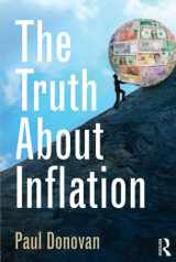 9781138023611-1138023612-The Truth About Inflation