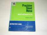 9780912914152-0912914157-Precision Sheet Metal Mathematics (Student Workbook)
