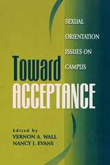 9781883485184-1883485185-Toward Acceptance: Sexual Orientation Issues on Campus