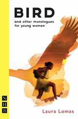 9781848424630-1848424639-Bird: and other monologues for young women