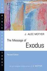 9781514004555-1514004550-The Message of Exodus: The Days of Our Pilgrimage (The Bible Speaks Today Series)