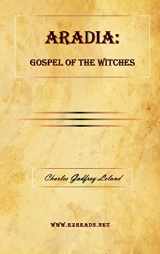 9781615340255-1615340254-Aradia: Gospel of the Witches