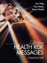 9780761915096-0761915095-Effective Health Risk Messages: A Step-By-Step Guide