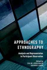 9780190236052-0190236051-Approaches to Ethnography: Analysis and Representation in Participant Observation