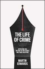 9780008192426-0008192421-The Life of Crime: Detecting the History of Mysteries and their Creators