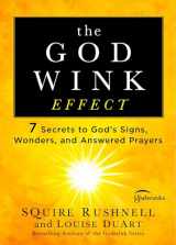 9781501127083-150112708X-The Godwink Effect: 7 Secrets to God's Signs, Wonders, and Answered Prayers (5) (The Godwink Series)