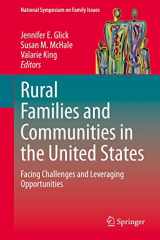 9783030376888-3030376885-Rural Families and Communities in the United States: Facing Challenges and Leveraging Opportunities (National Symposium on Family Issues, 10)