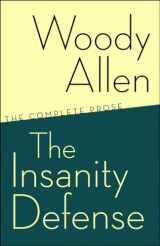 9780812978117-0812978110-The Insanity Defense: The Complete Prose