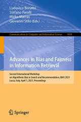 9783030788179-3030788172-Advances in Bias and Fairness in Information Retrieval: Second International Workshop on Algorithmic Bias in Search and Recommendation, BIAS 2021, ... in Computer and Information Science)