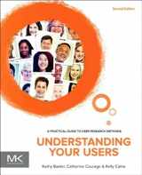 9780128002322-0128002328-Understanding Your Users: A Practical Guide to User Research Methods (Interactive Technologies)