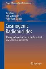 9783642146503-3642146503-Cosmogenic Radionuclides: Theory and Applications in the Terrestrial and Space Environments (Physics of Earth and Space Environments)