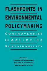 9780791433300-0791433307-Flashpoints in Environmental Policymaking: Controversies in Achieving Sustainability (Suny Series in International Environmental Policy and Theory)