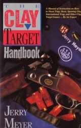 9781558214156-1558214151-Clay Target Handbook