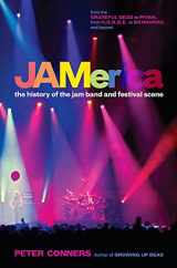 9780306820663-0306820668-JAMerica: The History of the Jam Band and Festival Scene