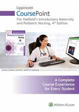 9781496377029-1496377028-Lippincott CoursePoint for Introductory Maternity and Pediatric Nursing