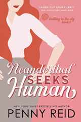 9781942874485-1942874480-Neanderthal Seeks Human: A Smart Romance (Knitting in the City)