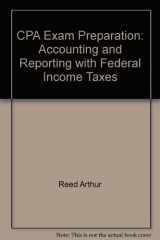 9781892115386-1892115387-CPA Exam Preparation: Accounting and Reporting with Federal Income Taxes