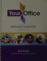 9780132857307-0132857308-Your Office Microsoft Office 2010 Comprehensive