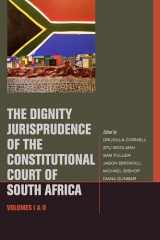 9780823250080-0823250083-The Dignity Jurisprudence of the Constitutional Court of South Africa: Cases and Materials, Volumes I & II (Just Ideas)