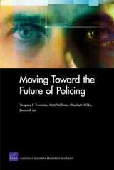 9780833053206-0833053205-Moving Toward the Future of Policing (Rand Corporation Monograph)