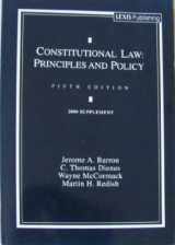 9780327013112-0327013117-Constitutional Law: Principles and Policy (Fifth Edition, 2000 Supplement) (Cumulative Supplement, 2000)