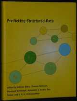 9780262026178-0262026171-Predicting Structured Data (Advances in Neural Information Processing Systems)