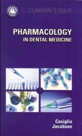 9781550093278-1550093274-Pharmacology in Dental Medicine: Clinician's Guide (Clinician's Guides)