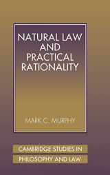 9780521802291-0521802296-Natural Law and Practical Rationality (Cambridge Studies in Philosophy and Law)