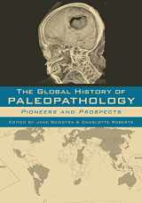 9780195389807-0195389808-The Global History of Paleopathology: Pioneers and Prospects