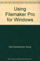 9781565290662-1565290666-Using Filemaker Pro 2.0 for Windows