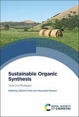 9781839162039-1839162031-Sustainable Organic Synthesis: Tools and Strategies