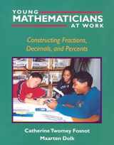 9780325003559-0325003556-Young Mathematicians at Work: Constructing Fractions, Decimals, and Percents