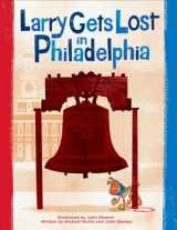 9781570617928-1570617929-Larry Gets Lost in Philadelphia