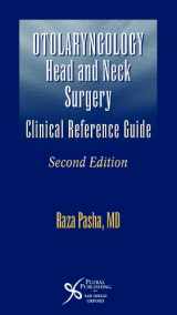 9781597560238-1597560235-Otolaryngology: Head and Neck Surgery--A Clinical & Reference Guide, Second Edition