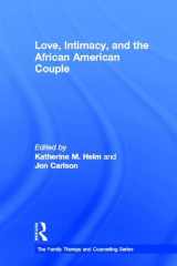 9780415892629-0415892627-Love, Intimacy, and the African American Couple (Routledge Series on Family Therapy and Counseling)
