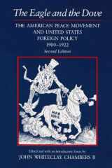 9780815625193-0815625197-The Eagle and the Dove: The American Peace Movement and United States Foreign Policy, 1900-1922, Second Edition (Syracuse Studies on Peace and Conflict Resolution)